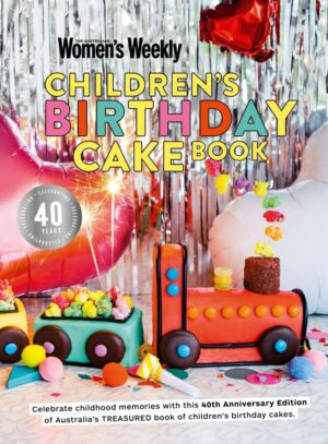AWW: Childrens Birthday Cake Book 40th Anniversary