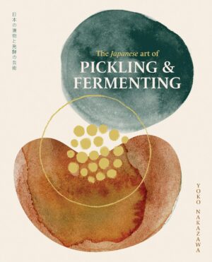 Japanese Art of Pickling/Fermenting